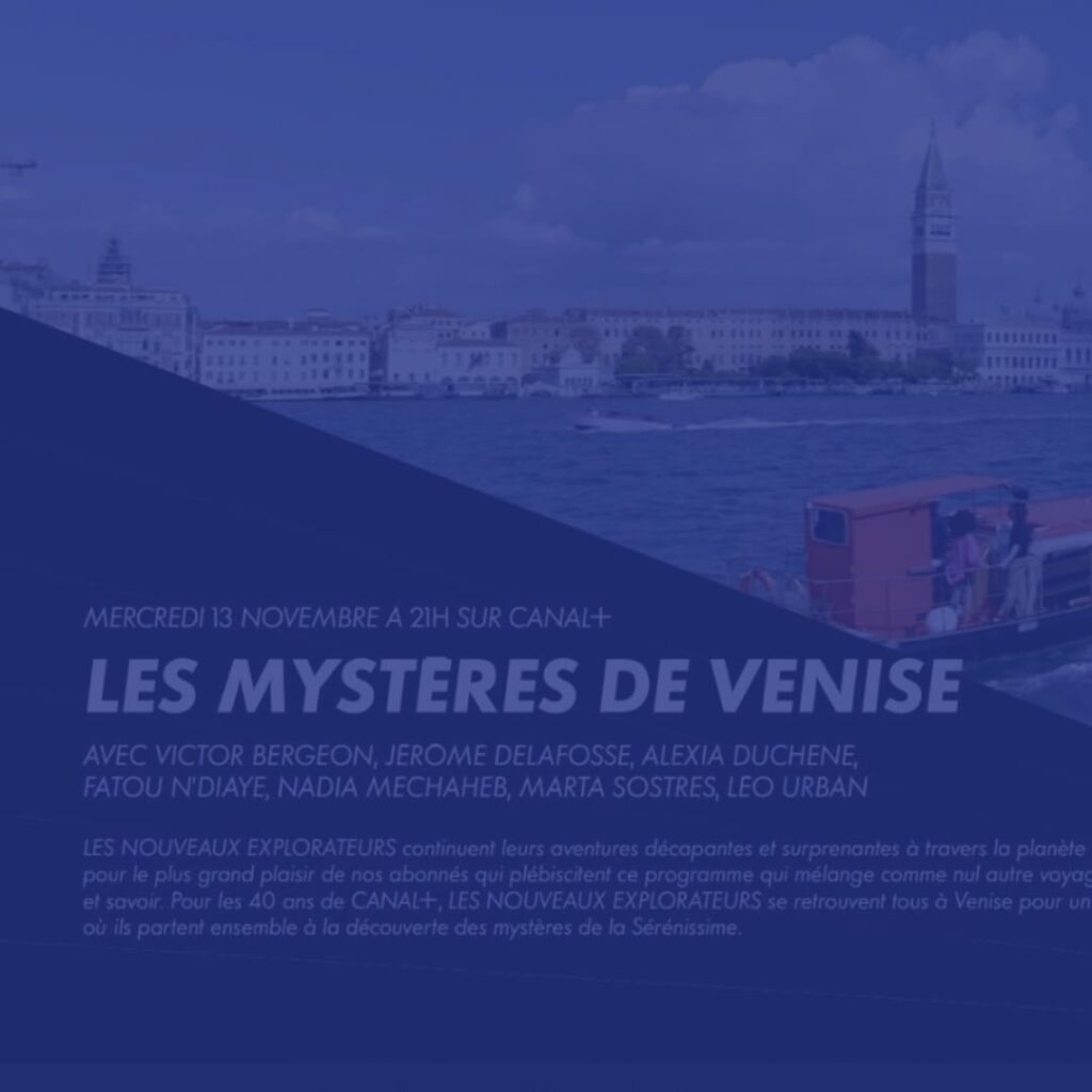 Les nouveaux explorateurs - Canal Plus - France